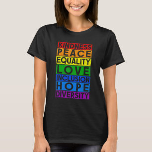 LGBT Funny Equality Love Kindness Peace Gay Lesbia T-Shirt