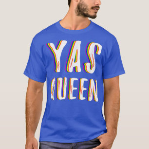 LGBT Gay Pride Month 2018  Rainbow Flag Yas Queen  T-Shirt