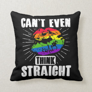 LGBT Gay Pride Month  Cant Even Think Straight Cushion