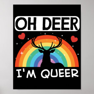 LGBT Gay Pride Month  Oh Deer Im Queer Rainbow Poster