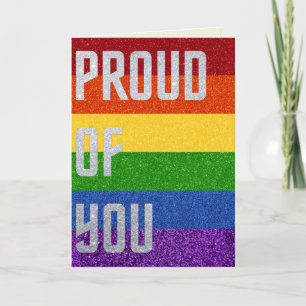 LGBT Glitter Proud Of You Card