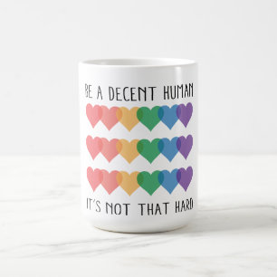 LGBT Heart Retro Be A Decent Human It's Not That Coffee Mug