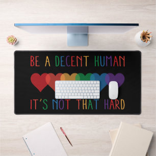LGBT Heart Retro Be A Decent Human It's Not That Desk Mat