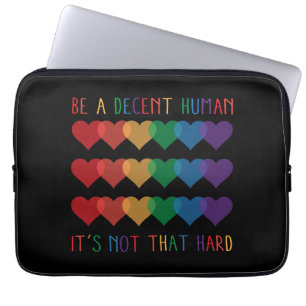 LGBT Heart Retro Be A Decent Human It's Not That Laptop Sleeve