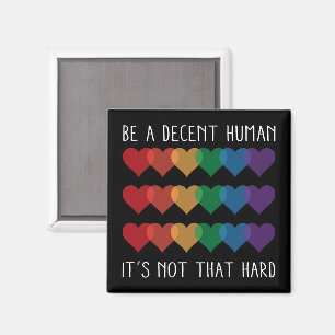 LGBT Heart Retro Be A Decent Human It's Not That Magnet