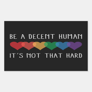 LGBT Heart Retro Be A Decent Human It's Not That Rectangular Sticker