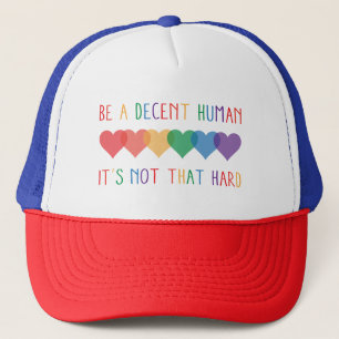 LGBT Heart Retro Be A Decent Human It's Not That Trucker Hat