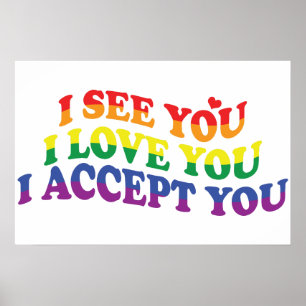 LGBT I Love You, I Accept You Poster