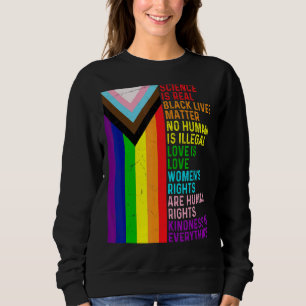 Lgbt Lesbian Gay Science Is Real Blm Love Is Love Sweatshirt