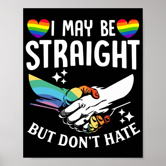 LGBT Lesbian Gay Trans I May Be Straight But Dont Poster (Front)