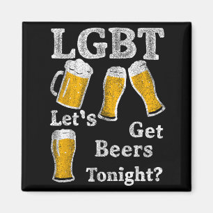 Lgbt Let's Get Beers Tonight Beer Saying Funny Gra Magnet
