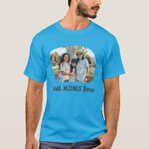 LGBT LGBTQ Best Moms Ever Lesbian Mum Custom Photo T-Shirt