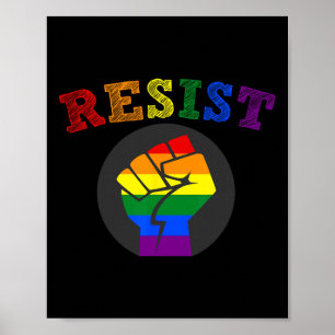 Lgbt Liberal Gay Pride Rainbow Resist Fist Tee- Fe Poster
