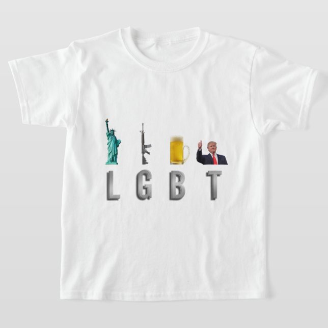 LGBT - Liberty  Guns  Beer  Trump  6 T-Shirt (Laydown)