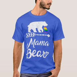 Lgbt Mama Bear Gay Pride Equal Rights Rainbow Mum  T-Shirt