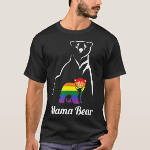 LGBT Mama Bear Gay Pride Equal Rights Rainbow  T-Shirt