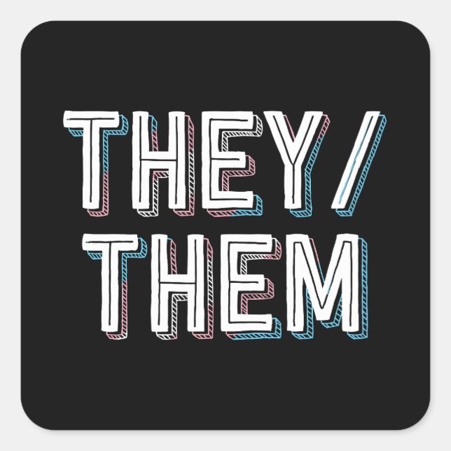 LGBT Nonbinary Transgender Pronouns They Them Square Sticker (Front)