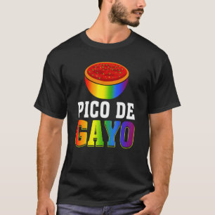 Lgbt Pico De Gayo Gay Pride Rainbow Celebrate Cinc T-Shirt