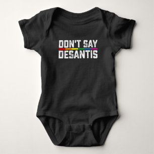 LGBT Pride Don't Say Desantis Gay Lesbian Baby Bodysuit