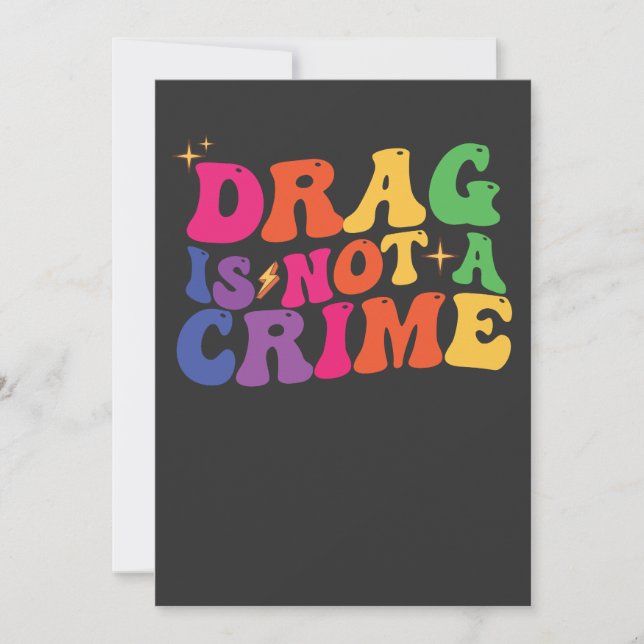 LGBT Pride DRAG IS NOT A CRIME Support Invitation (Front)