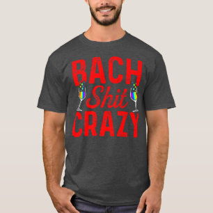 Lgbt Pride Gay Bachelor Party Bach Crazy Engagemen T-Shirt