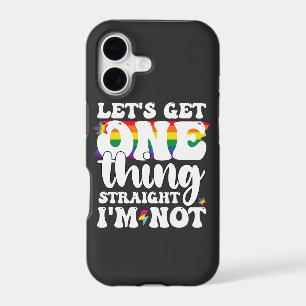 LGBT Pride Gay Lets Get One Thing Straight Im Not