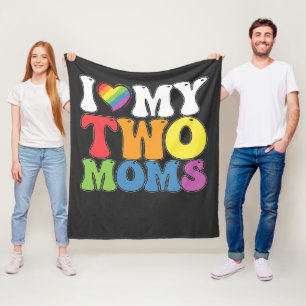 LGBT Pride I Love My Two Moms Gay Lesbian Support Fleece Blanket