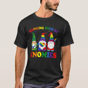 LGBT Pride LGBTQ Rainbow Gnomies  Hanging with my  T-Shirt