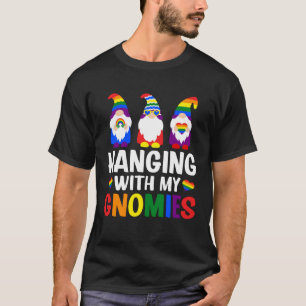 LGBT Pride LGBTQ Rainbow Gnomies  Hanging with my  T-Shirt