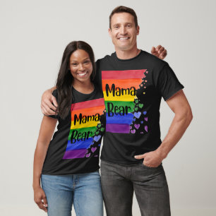 LGBT+pride. Mama bear. Rainbow love. T-Shirt