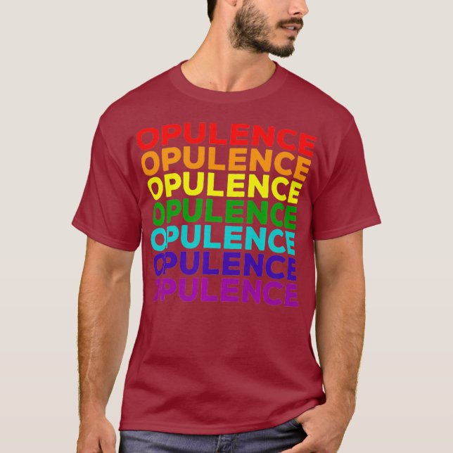 LGBT Pride Month Opulence Gay Lesbian Queer Drag T-Shirt (Front)