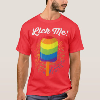 LGBT Pride MonthNaughty Rainbow PopsicleFunny Lick T-Shirt