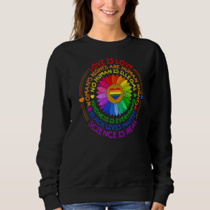 Lgbt Pride Social Movement Women Men Love Sunflowe Sweatshirt