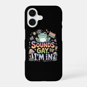 LGBT pride Sounds gay I'm in iPhone 16 Case