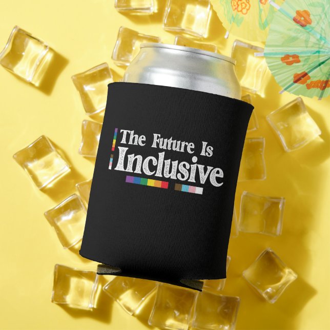 LGBT Pride The Future Is Inclusive Gay Lesbian Can Cooler (In Situ Summer)
