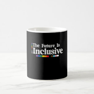 LGBT Pride The Future Is Inclusive Gay Lesbian Coffee Mug