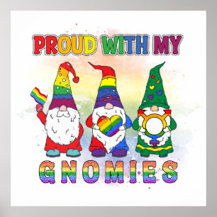 LGBT Proud With My Gnomies  Poster