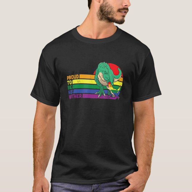 Lgbt Queer Pride Social Movement Proud To Be His M T-Shirt (Front)
