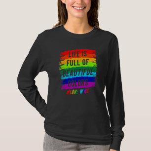 Lgbt Rainbow Life Is Full Of Love Wins Lgbt T-Shirt