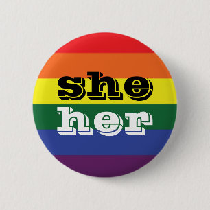 LGBT Rainbow Pride Flag Pronoun Button She/Her