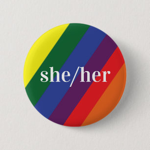 LGBT Rainbow Pride Flag Pronoun Button She/Her