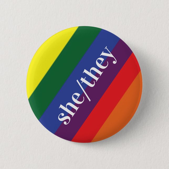 LGBT Rainbow Pride Flag Pronoun Button She/They (Front)