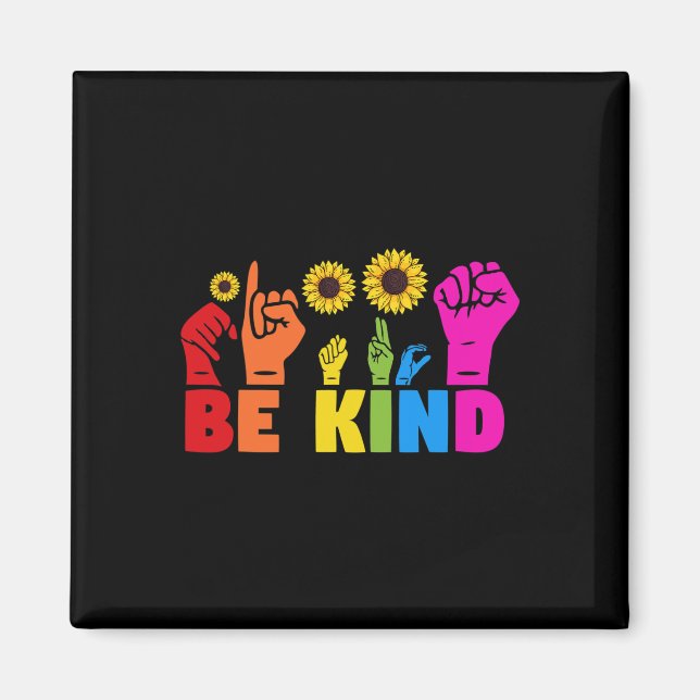 LGBT Rainbow Pride Month  ASL  Be Kind Hand Sign L Magnet (Front)