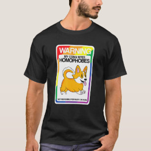 Lgbt Rainbow Warning Welsh Corgi Bites Homophobes T-Shirt