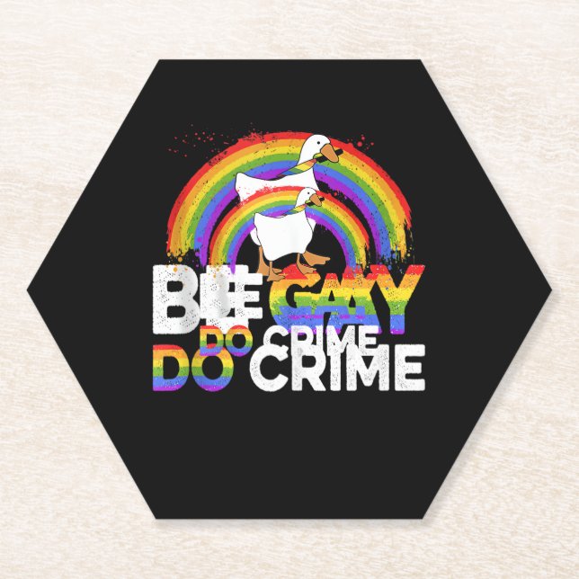 LGBT Shirt Be Gay Do Crime  Paper Coaster (Front)