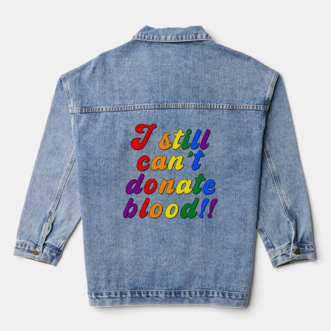 LGBT still can't donate blood Denim Jacket (Back)
