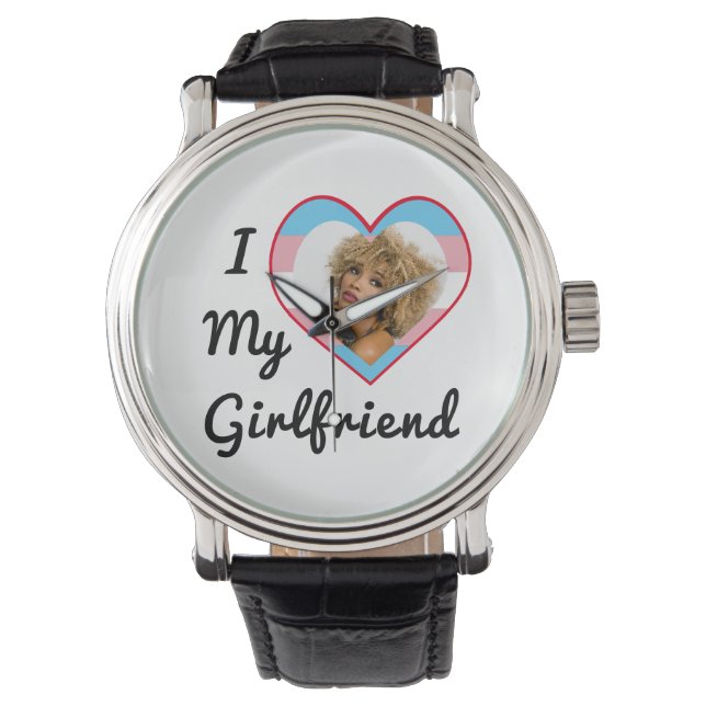LGBT Trans Pride Custom Photo I Love My Girlfriend Watch (Front)