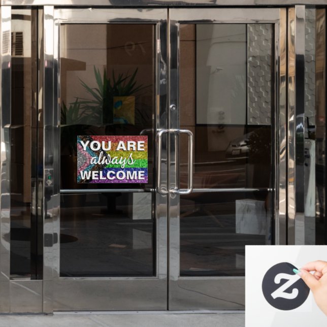 LGBT You Are Always Welcome Here Store Sign  (Office Door)