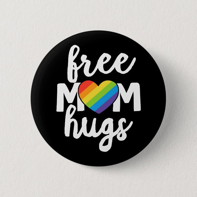 LGBTQ Ally Free Mum Hugs Pride Month 6 Cm Round Badge (Front)