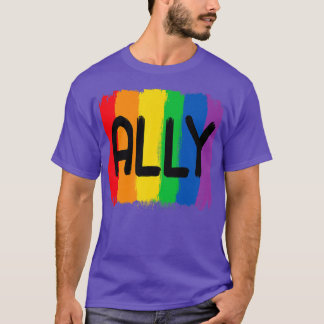 LGBTQ Ally  LGBT Lesbian Gay Biseual Pride Month  T-Shirt